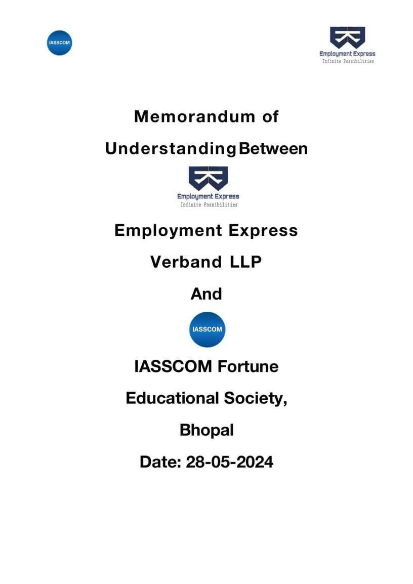 MOU — Employment Express Verband LLP & IASSCOM Fortune Educational Society, Bhopal